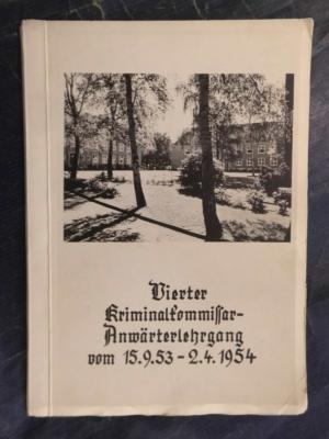 antiquarisches Buch – Vierter Kriminalkommissar-Anwärterlehrgang vom 15.9.53 - 2.4.1954