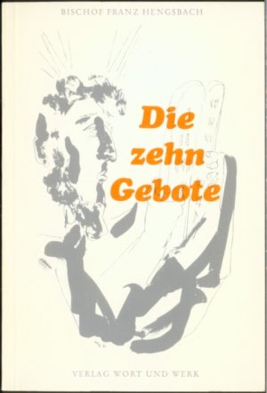 Die zehn Gebote