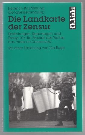 gebrauchtes Buch – Heinrich-Böll-Stiftung / die tageszeitung  – Die Landkarte der Zensur. Erzählungen, Reportagen und Essays für die Freiheit des Wortes aus Index on Censorship.