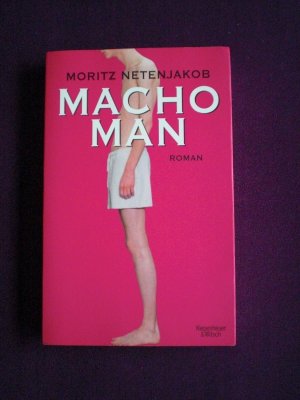 gebrauchtes Buch – Moritz Netenjakob – Macho Man