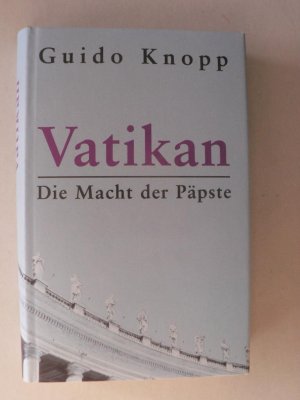 Vatikan - Die Macht der Päpste