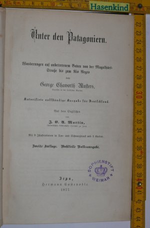 Unter den Patagoniern., Wanderungen auf unbetretenem Boden von der Magalhäes-Straße bis zum Rio Negro