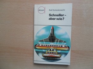 Schneller - aber wie?