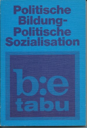 Politische Bildung - Politische Sozialisation