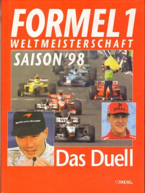 gebrauchtes Buch – Formel 1 Weltmeisterschaft Saison '98: Das Duell