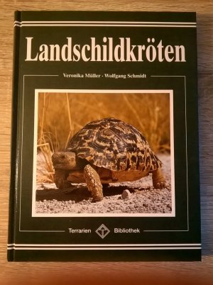 gebrauchtes Buch – Müller, Veronika; Schmidt, Wolfgang – Landschildkröten