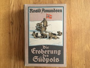 Die Eroberung des Südpols. 2. Band.