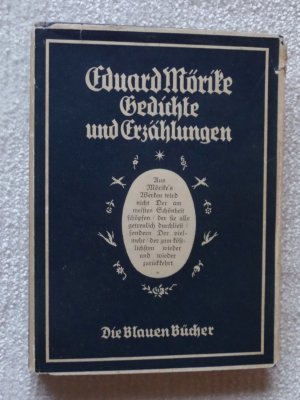 Ausgewählte Gedichte und Erzählungen. Eduard Mörike. Hrsg. von Will Vesper  -  Mit 7 Zeichngn von Moritz von Schwind zur "Schönen Lau", Die blauen Bücher