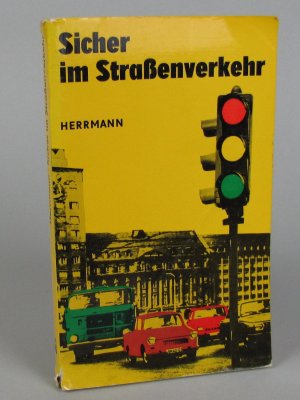 Sicher im Straßenverkehr