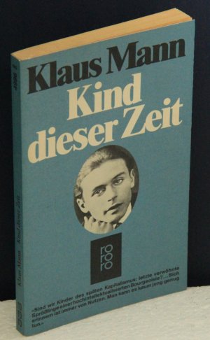 gebrauchtes Buch – Klaus Mann – Kind dieser Zeit