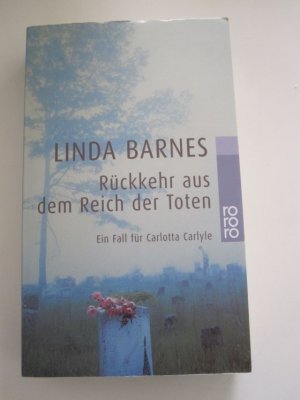 gebrauchtes Buch – Linda Barnes – Rückkehr aus dem Reich der Toten