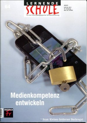 gebrauchtes Buch – pädagogisch-didaktische Fachzeitschrift – Lernende Schule 64/2013: MEDIENKOMPETENZ ENTWICKELN / mit Werkstatt-Beihefter "Schritte zum schulischen Medienkonzept"