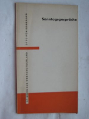 Stimmen aus Westdeutschland - Sonntagsgespräche: Ziegel und Lattich