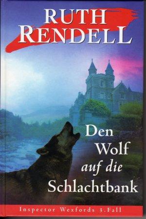 gebrauchtes Buch – Ruth Rendell – Den Wolf auf die Schlachtbank