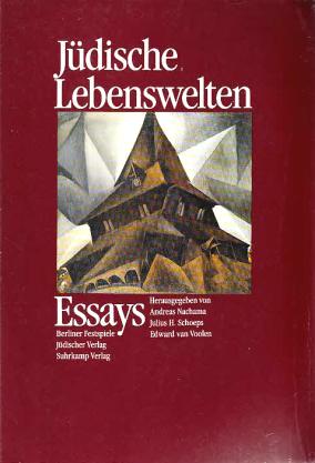 Jüdische Lebenswelten - Essays