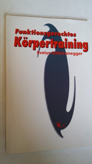 Funktionsgerechtes Körpertraining