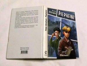 gebrauchtes Buch – Peter Abraham – Piepheini - Signiert