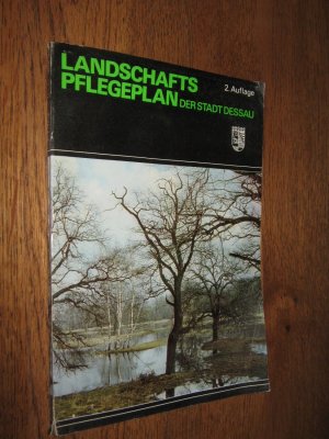 gebrauchtes Buch – Lutz Reichhoff – Landschaftspflegeplan der Stadt Dessau -mit Plan-