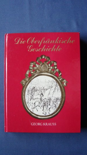 Die Oberfränkische Geschichte