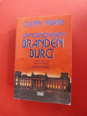 gebrauchtes Buch – Glenn Meade – Unternehmen Brandenburg