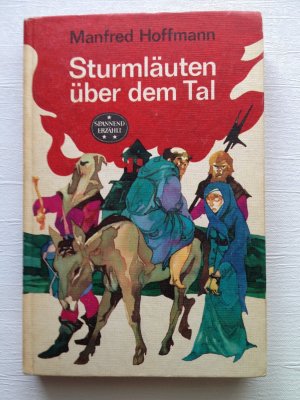 gebrauchtes Buch – Manfred Hoffmann – Sturmläuten über dem Tal