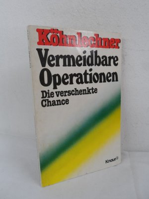 gebrauchtes Buch – Manfred Köhnlechner – Vermeidbare Operationen