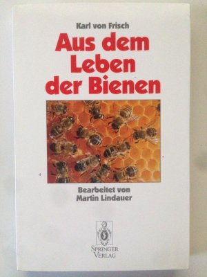 gebrauchtes Buch – Frisch, Karl v – Aus Dem Leben der Bienen