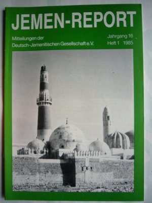 gebrauchtes Buch – JEMEN-REPORT. Mitteilungen der Deutsch-Jemenitischen Gesellschaft. Div. Jahrgänge  14 Hefte