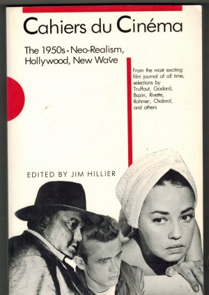 Cahiers Du Cinema - The 1950s Neo Realism Hollywood New Wave