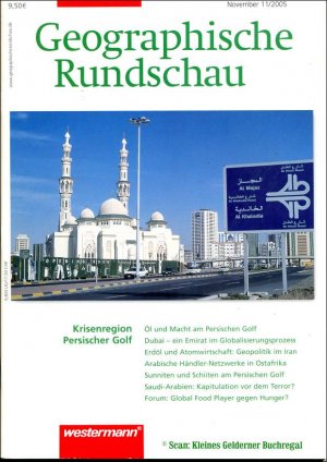 gebrauchtes Buch – geographische Fachzeitschrift – Geographische Rundschau 11/2005: KRISENREGION PERSISCHER GOLF