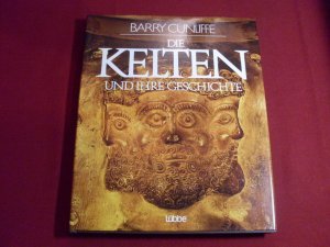 gebrauchtes Buch – Cunliffe Barry – DIE KELTEN. Und ihre Geschichte.