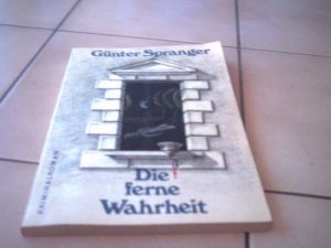 gebrauchtes Buch – Günter Spranger – Die ferne Wahrheit