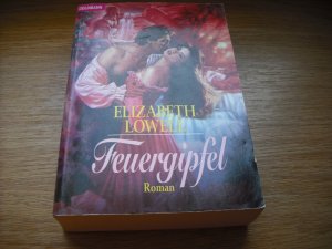 gebrauchtes Buch – Elizabeth Lowell – Feuergipfel