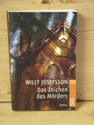 gebrauchtes Buch – Willy Josefsson – "Das Zeichen des Mörders" roman