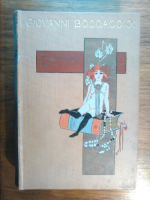 IL Decamerone ossia le cento novelle. in tre volumi. Band 1 und 2 und 3 in einem Band zusammen