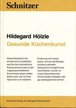 gebrauchtes Buch – Hildegard Hölzle – Gesunde Küchenkunst