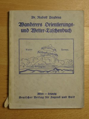 Wanderers Orientierungs- und Wetter-Taschenbuch