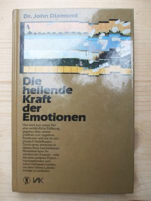 gebrauchtes Buch – John Diamond – Die heilende Kraft der Emotionen