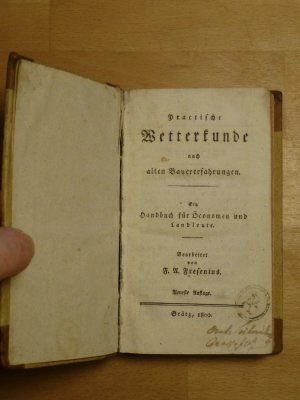 Praktische Wetterkunde nach alten Bauererfahrungen. Ein Handbuch für Ökonomen und Landleute