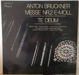 Anton Bruckner - Messe Nr.2 e-moll - Te deum