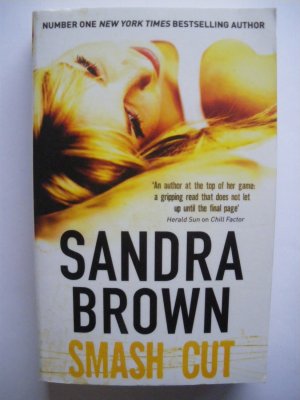 gebrauchtes Buch – Sandra Brown – Smash Cut