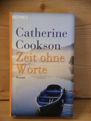 gebrauchtes Buch – Catherine Cookson – "Zeit ohne Worte" roman