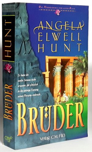 Brüder - Das Vermächtnis vom Alten Fluß - Band 2 Hunt, Angela Elwell 1999 Verlag C.M. Fliß