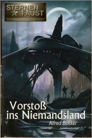 Sternenfaust - Vorstoß ins Niemandsland