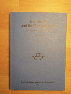 Die Donau und ihre Einzugsgebiete; Eine hydrologische Monographie Teil 1 bis 3