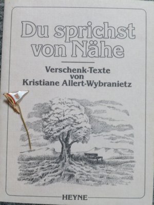 gebrauchtes Buch – Kristiane Allert-Wybranietz – Du sprichst von Nähe