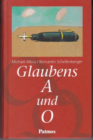 Glaubens A und O