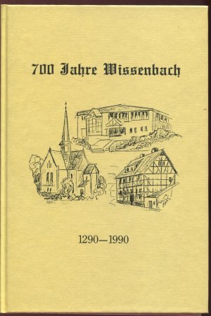 700 Jahre Wissenbach 1290 - 1990