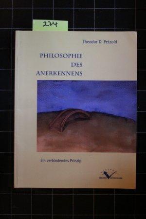 Philosophie des Anerkennens