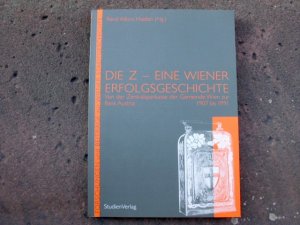 Die Z - Eine Wiener Erfolgsgeschichte. Von der Zentralsparkasse der Gemeinde Wien zur Bank Austria 1907 bis 1991. Mit 42 Schwarzweißabbildungen im Text. (= Forschungen und Beiträge zur Wiener Stadtgeschichte. Herausgeberin: Susanne Claudine Pils. Band 48).